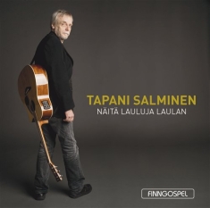 Salminen Tapani - Näitä Lauluja Laulan