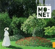 Various Composers - Monet And Music