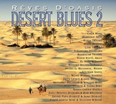 Blandade Artister - Desert Blues 2 - Reves D'oasis