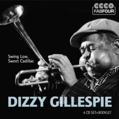 Gillespie Dizzy - Swing Low, Sweet Cadillac