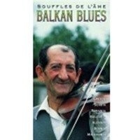 Blandade Artister - Balkan Blues-Souffles De L'âme in the group CD / Worldmusic/ Folkmusik at Bengans Skivbutik AB (2015833)