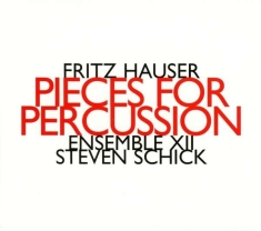 Hauser - Pieces For Percussion