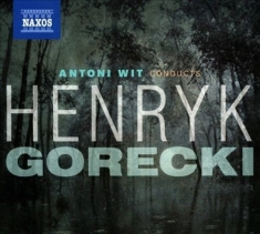 Gorecki - Wit Conducts