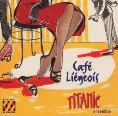 Various Composers - Café Liégeois