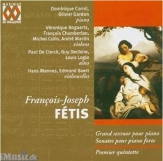 Fétis - Sextuor - Sonates - Quintette