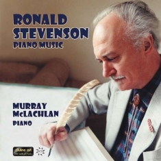 Stevensonronald - Stevenson: Piano Music