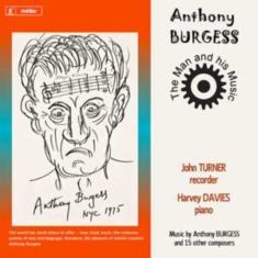 Burgessanthony - Burgess: The Man And His Music