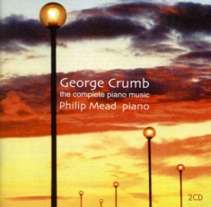 Crumbgeorge - Crumb: Complete Piano Music