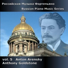 Arenskyanton - Russian Piano Music Vol.5