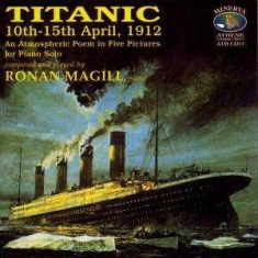 Magillronan - Titanic 10Th-15Th April 1912