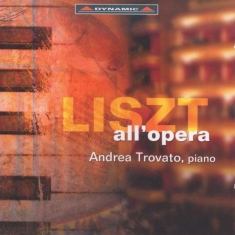 Liszt - Liszt All Opera