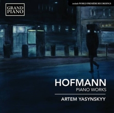 Hofmann Josef - Piano Works