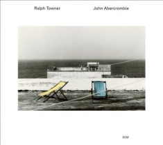 Ralph Towner / John Abercrombiev - Five Years Later