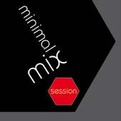 Blandade Artister - Minimal Mix Session in the group CD / Dans/Techno at Bengans Skivbutik AB (2038833)
