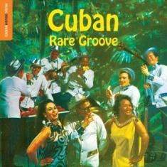 Blandade Artister - Rough Guide To Cuban Rare Groove