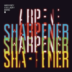 Hackney Colliery Band - Sharpener
