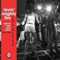 Various Artists - Lovin' Mighty FireNippon Funk-Soul