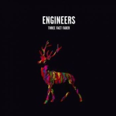 Engineers - Three Fact Fader