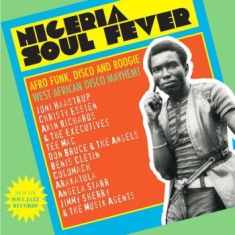Soul Jazz Records Presents - Nigeria Soul Fever