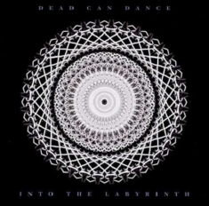 Dead Can Dance - Into The Labyrinth (Reissue)