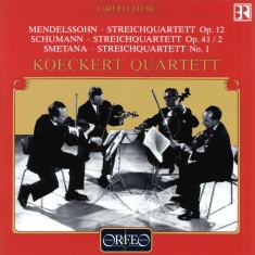 Mendelssohn / Schumann / Smetana - String Quartets