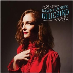 Landes Dawn - Bluebird