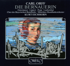 Orff Carl - Bernauerin (Die)