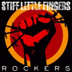 Stiff Little Fingers - Rockers (Cd + Dvd)