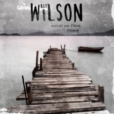 Wilson Ray - Makes Me Think Of Home