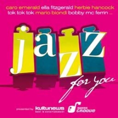 Jazz For You - Greatest Hits & Remixes in the group CD / Jazz/Blues at Bengans Skivbutik AB (2058282)