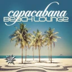 Various Artists - Copacabana Beach Lounge in the group CD / Elektroniskt,Pop-Rock at Bengans Skivbutik AB (2058289)