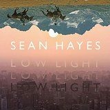 Sean Hayes - Low Light in the group CD / Rock at Bengans Skivbutik AB (2060611)