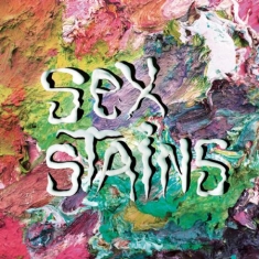Sex Stains - Sex Stains
