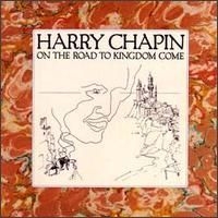 Chapin Harry - On The Road To Kingdom Come in the group CD / Pop at Bengans Skivbutik AB (2060667)