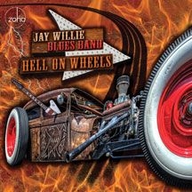 Jay Willie Blues Band - Hell On Wheels in the group CD / Jazz/Blues at Bengans Skivbutik AB (2060803)