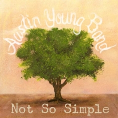 Young Austin - Not So Simple