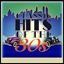 Blandade Artister - Classic Hits Of The 30S in the group CD / Pop at Bengans Skivbutik AB (2062742)