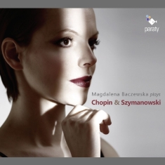 Chopin/Szymanowski - Piano Works