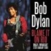 Dylan Bob - Blame It On Rio (Live 1990)