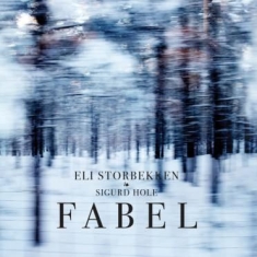 Storbekken Eli & Sigurd Hole - Fabel