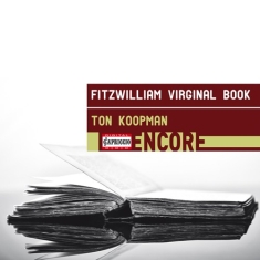 Koopman Ton - Fitzwilliam Virginal Book
