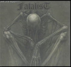 Fatalist - Bitter End The (Ltd Vinyl)