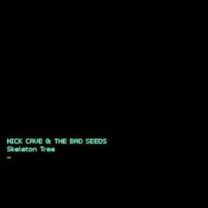 Cave Nick & The Bad Seeds - Skeleton Tree