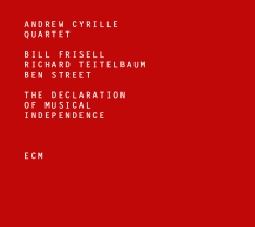 Andrew Cyrille Quartet - The Declaration Of Musical Independ