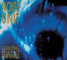 Noise Unit - Grinding Into Emptiness in the group CD / Rock at Bengans Skivbutik AB (2084158)
