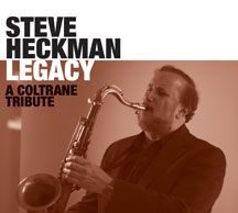 Heckman Steve - Legacy: A Coltrane Tribute in the group OTHER / Övrigt /  at Bengans Skivbutik AB (2084188)