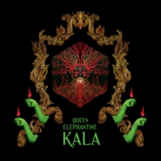 Queen Elephante - Kala