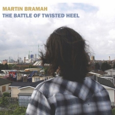 Bramah  Martin - Battle Of Twisted Heel