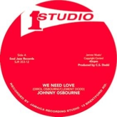 Osbourne Johnny / Otis Gayle - We Need Love / I'll Be Around - 12