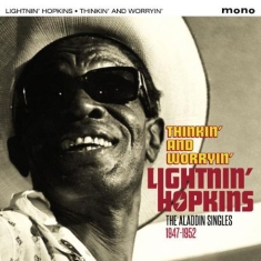Lightnin' Hopkins - Thinkin' And Worryin'